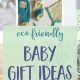 Best Eco Friendly Baby Gifts Guide: Organic & Safe | Baby Care 101: Essential Tips for Happy, Healthy Babies