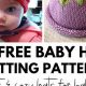 Free Knit Baby Hat Pattern: Easy Circular Needles Guide | Baby Care 101: Essential Tips for Happy, Healthy Babies