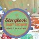Plan a Magical Storybook Themed Baby Shower! Ideas & More | Baby Care 101: Essential Tips for Happy, Healthy Babies
