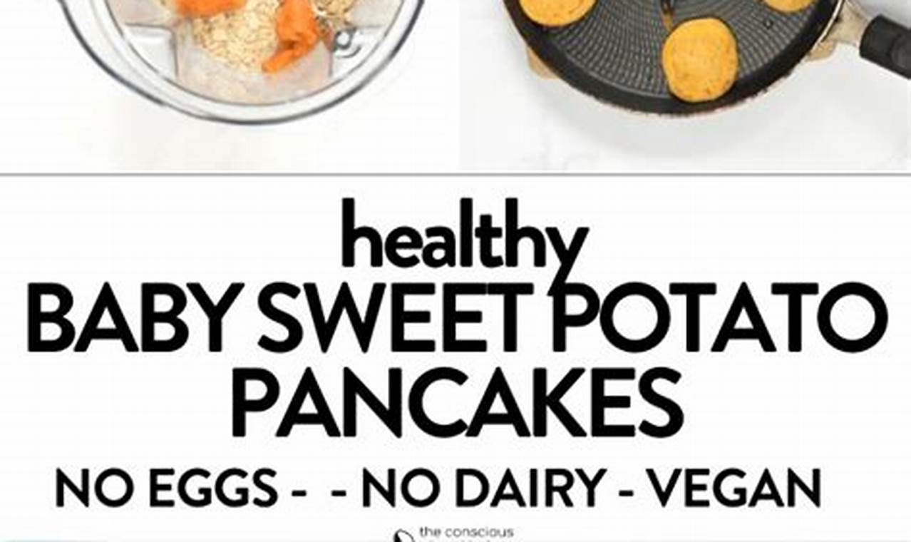 Easy Sweet Potato Pancakes for Baby + Recipes! Baby Care 101: Essential Tips for Happy, Healthy Babies Easy Sweet Potato Pancakes for Baby + Recipes! | Baby Care 101: Essential Tips for Happy, Healthy Babies