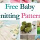 Knit Cute: Free Baby Knitting Patterns & More | Baby Care 101: Essential Tips for Happy, Healthy Babies