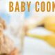 Best Baby Food Cookies Recipe: Easy & Healthy! | Baby Care 101: Essential Tips for Happy, Healthy Babies