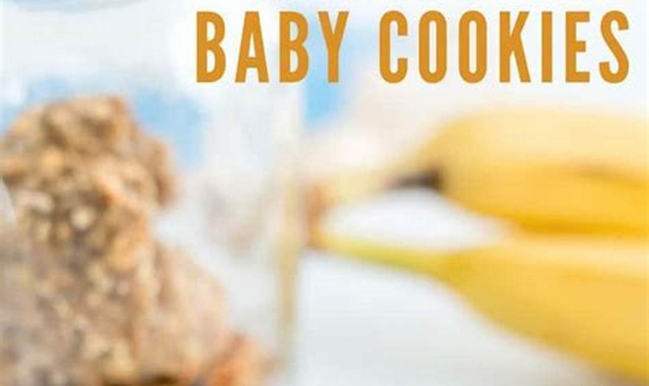 Best Baby Food Cookies Recipe: Easy & Healthy! Baby Care 101: Essential Tips for Happy, Healthy Babies Best Baby Food Cookies Recipe: Easy & Healthy! | Baby Care 101: Essential Tips for Happy, Healthy Babies