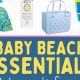 Top Baby Beach Essentials: Must-Haves for Safe Fun! | Baby Care 101: Essential Tips for Happy, Healthy Babies