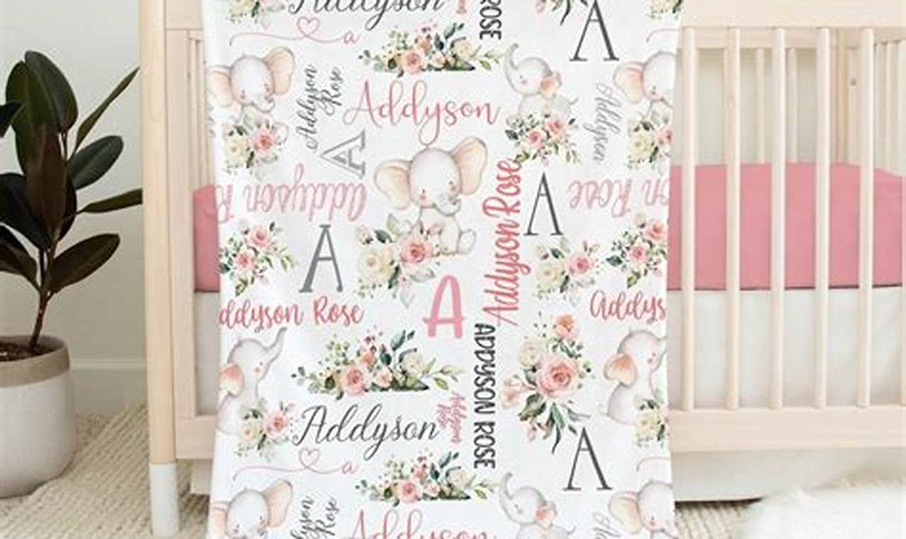 Custom Name Blankets for Baby: Soft & Cuddly Baby Care 101: Essential Tips for Happy, Healthy Babies Custom Name Blankets for Baby: Soft & Cuddly | Baby Care 101: Essential Tips for Happy, Healthy Babies
