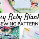 Sew Adorable: Baby Blanket Patterns Sewing Made Easy | Baby Care 101: Essential Tips for Happy, Healthy Babies