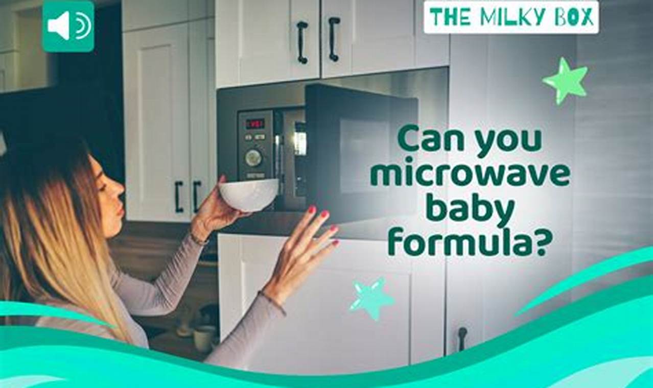 Heating Formula: Can You Microwave Baby Formula? + Safe Tips Baby Care 101: Essential Tips for Happy, Healthy Babies Heating Formula: Can You Microwave Baby Formula? + Safe Tips | Baby Care 101: Essential Tips for Happy, Healthy Babies
