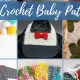Free & Easy Crochet Patterns for Babies: Cute Designs! | Baby Care 101: Essential Tips for Happy, Healthy Babies