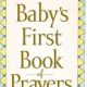 First Prayers: Baby's First Book of Prayers Gift Set | Baby Care 101: Essential Tips for Happy, Healthy Babies