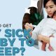Soothe & Sleep: How to Get a Sick Baby to Sleep Tonight | Baby Care 101: Essential Tips for Happy, Healthy Babies