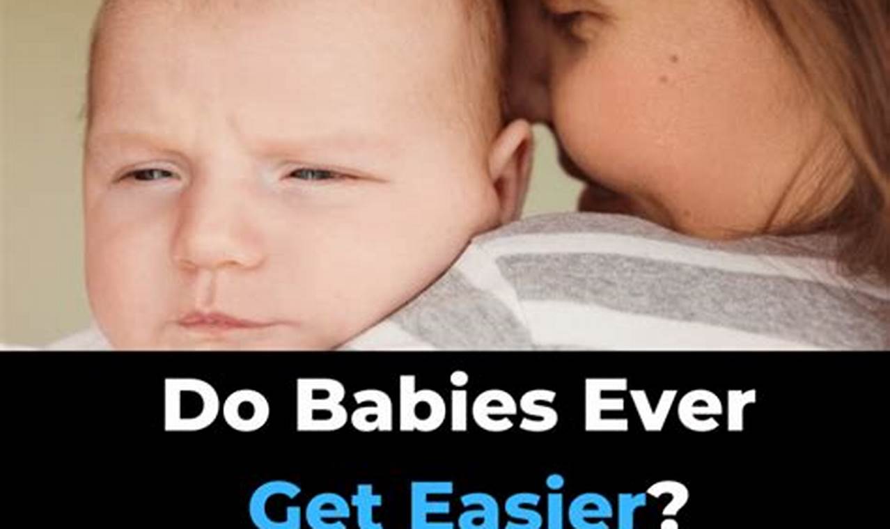 Baby Bliss: When DO Babies Get Easier? Secrets Revealed Baby Care 101: Essential Tips for Happy, Healthy Babies Baby Bliss: When DO Babies Get Easier? Secrets Revealed | Baby Care 101: Essential Tips for Happy, Healthy Babies