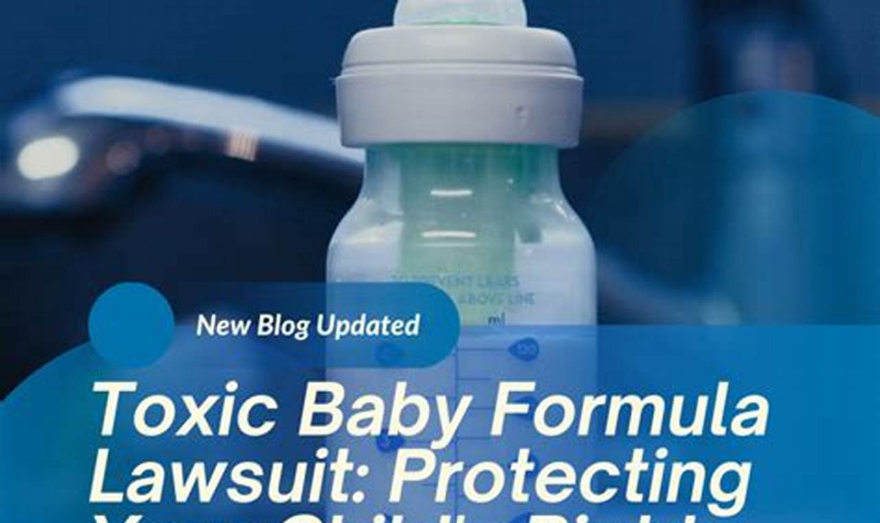 Toxic Baby Formula Lawsuit: Legal Options & Recalls Baby Care 101: Essential Tips for Happy, Healthy Babies Toxic Baby Formula Lawsuit: Legal Options & Recalls | Baby Care 101: Essential Tips for Happy, Healthy Babies