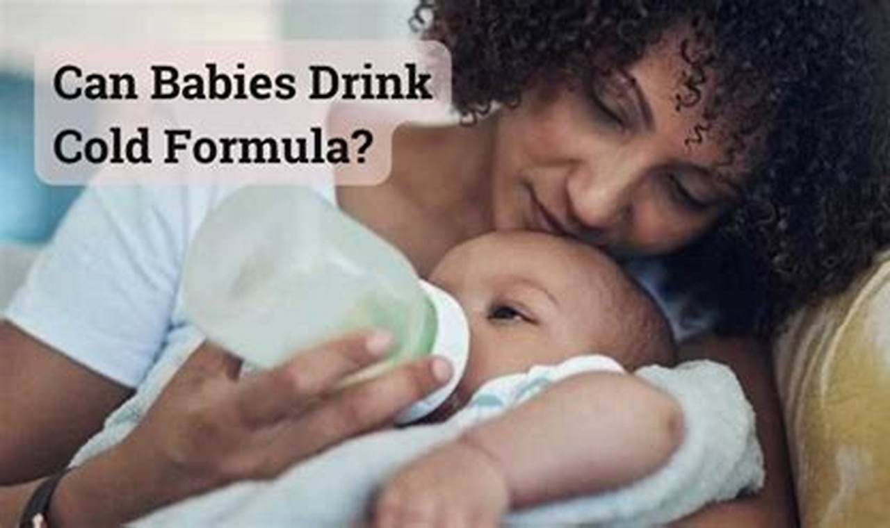 Easy Cold Formula for Babies: Guide & Safety Tips | Baby Care 101: Essential Tips for Happy, Healthy Babies