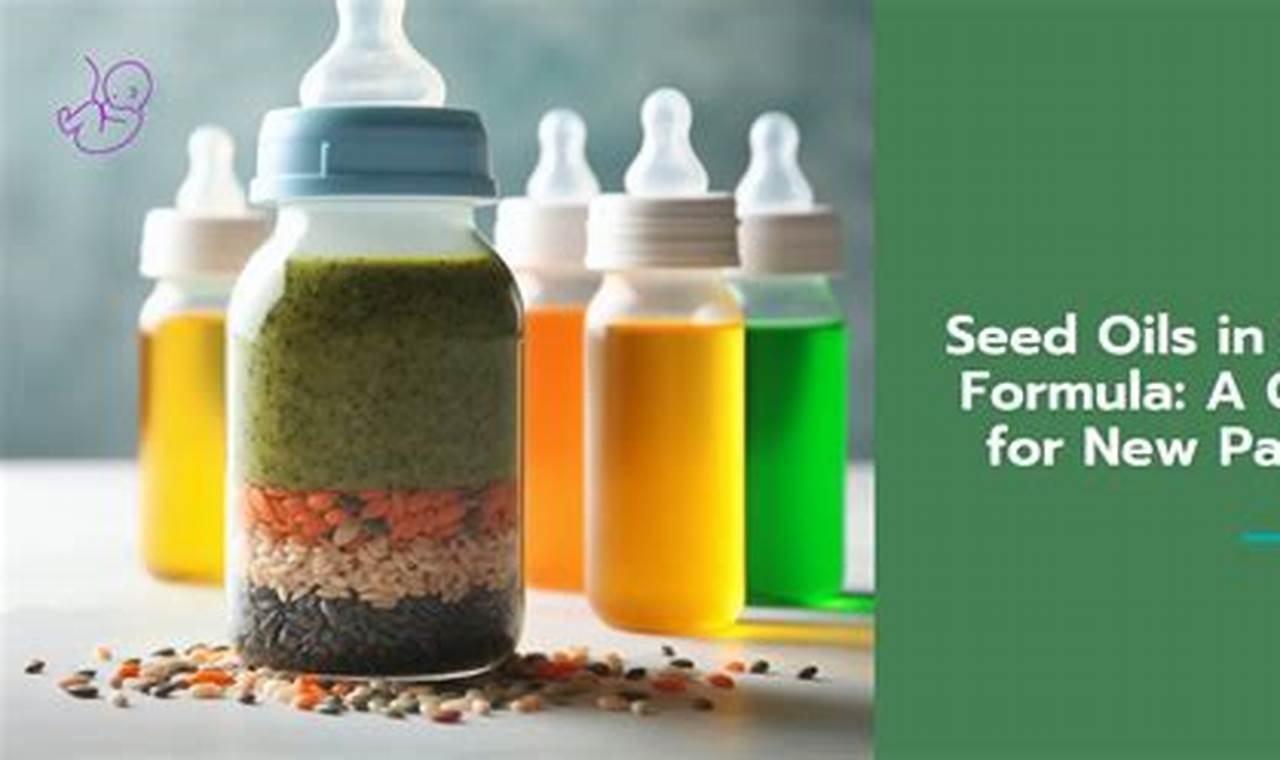 The Best Seed Oil Free Baby Formula: Infant Nutrition Matters | Baby Care 101: Essential Tips for Happy, Healthy Babies
