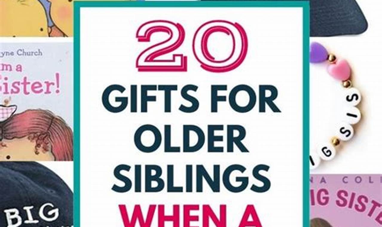 Gift Timing: When to Give Older Sibling Gift From Baby Tips | Baby Care 101: Essential Tips for Happy, Healthy Babies