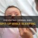 Baby Sleep Safety: Can My Baby Choke on Spit-Up? | Baby Care 101: Essential Tips for Happy, Healthy Babies