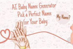 Best Baby Name AI Generator: Find the Perfect Name! Baby Care 101: Essential Tips for Happy, Healthy Babies Best Baby Name AI Generator: Find the Perfect Name! | Baby Care 101: Essential Tips for Happy, Healthy Babies