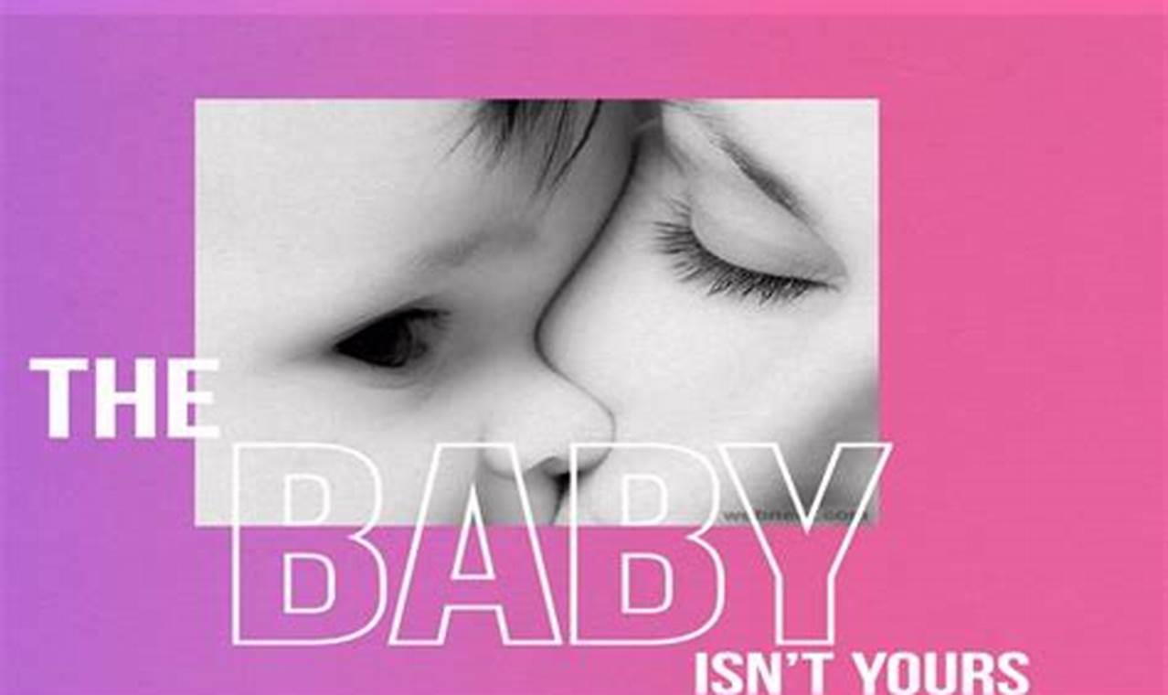 Is The Baby Isn't Yours? Paternity, Rights & Next Steps Baby Care 101: Essential Tips for Happy, Healthy Babies Is The Baby Isn't Yours? Paternity, Rights & Next Steps | Baby Care 101: Essential Tips for Happy, Healthy Babies