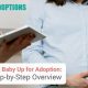 Considering Giving Baby Up For Adoption? A Guide | Baby Care 101: Essential Tips for Happy, Healthy Babies