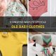 Upcycling Baby Clothes: What to Do With Old Baby Clothes Ideas | Baby Care 101: Essential Tips for Happy, Healthy Babies