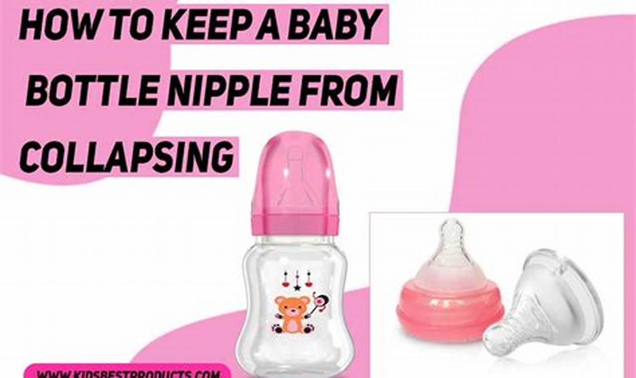 Stop Nipple Collapse: Why Your Baby's Bottle Inverts | Baby Care 101: Essential Tips for Happy, Healthy Babies
