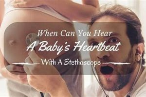 When Can You Hear a Baby's Heartbeat with a Stethoscope? + Tips | Baby Care 101: Essential Tips for Happy, Healthy Babies