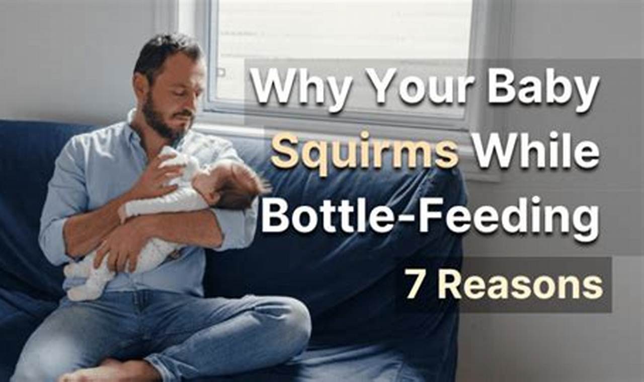 Why is My Baby Squirming While Bottle Feeding? Tips &amp; Help | Baby Care 101: Essential Tips for Happy, Healthy Babies