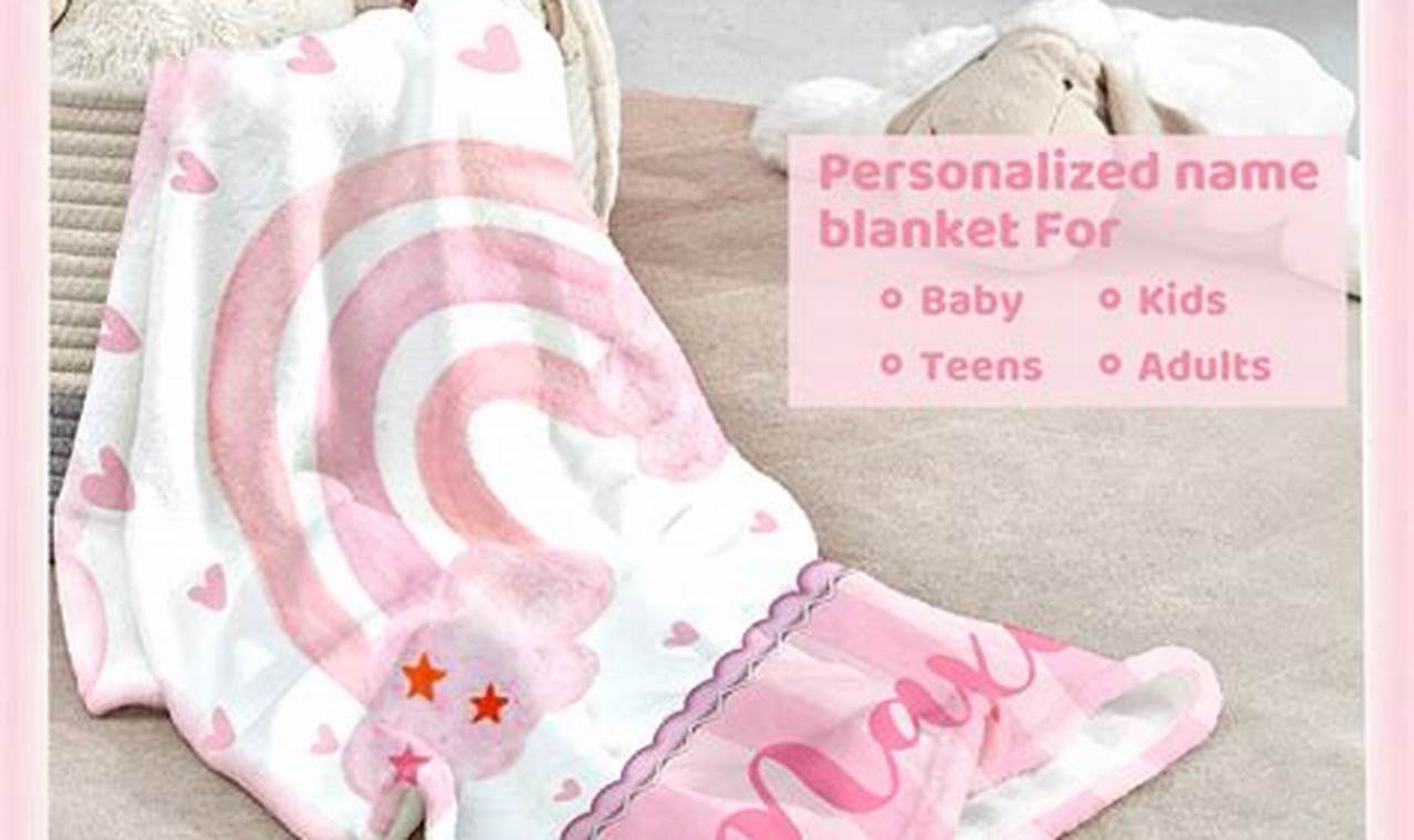 Personalized Baby Girl Blankets with Name: Keepsake Comfort Baby Care 101: Essential Tips for Happy, Healthy Babies Personalized Baby Girl Blankets with Name: Keepsake Comfort | Baby Care 101: Essential Tips for Happy, Healthy Babies