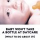 Bottle Battles: Baby Won't Take Bottle at Daycare Help! | Baby Care 101: Essential Tips for Happy, Healthy Babies
