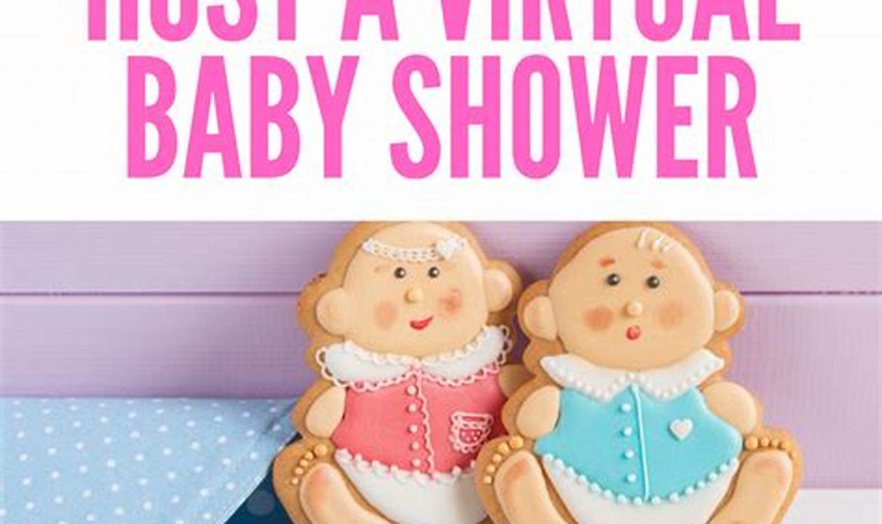 Watch Us Opening Gifts at a Virtual Baby Shower Guide | Baby Care 101: Essential Tips for Happy, Healthy Babies