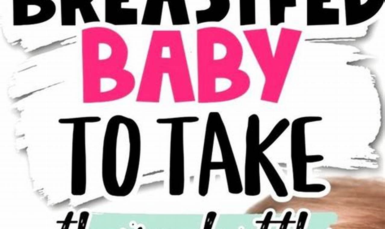 Tips: How to Get Breastfed Baby to Take Formula (Easily!) | Baby Care 101: Essential Tips for Happy, Healthy Babies