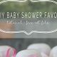 DIY Baby Shower Favors: Unique & Easy Ideas | Baby Care 101: Essential Tips for Happy, Healthy Babies
