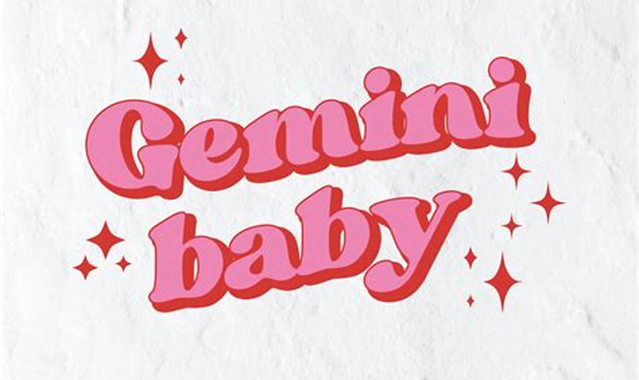 Decoding the Gemini Baby: Traits, Tips & More Baby Care 101: Essential Tips for Happy, Healthy Babies Decoding the Gemini Baby: Traits, Tips & More | Baby Care 101: Essential Tips for Happy, Healthy Babies