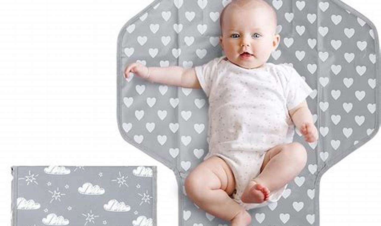 Top Rated Best Changing Pad for Baby - [Your Brand] | Baby Care 101: Essential Tips for Happy, Healthy Babies
