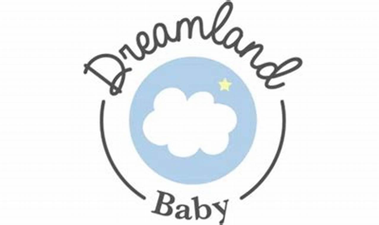 Get Dreamland Baby Discount Code! Sleep Savings | Baby Care 101: Essential Tips for Happy, Healthy Babies