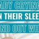 Baby Sleep: Why DO Babies Cry Out In Their Sleep? &amp; Tips | Baby Care 101: Essential Tips for Happy, Healthy Babies