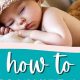 Baby Sleep: How to Get an Overtired Baby Back to Sleep (Tips) | Baby Care 101: Essential Tips for Happy, Healthy Babies